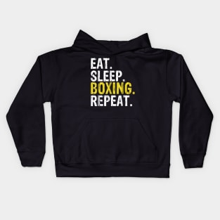 Eat Sleep Boxing Repeat Gift Kids Hoodie